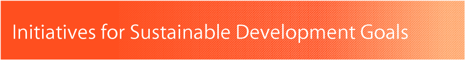 Initiatives for SDGs
